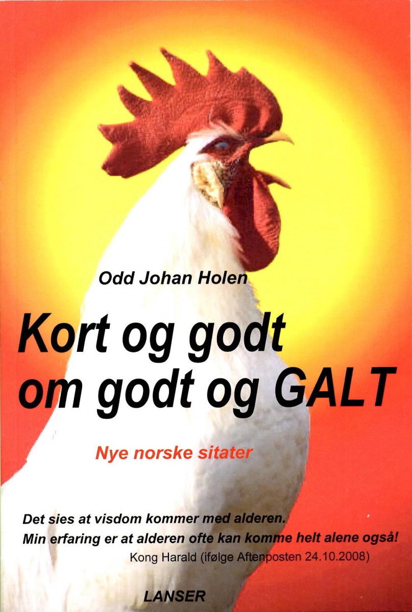 Kort og godt om godt og galt - nye norske sitater
