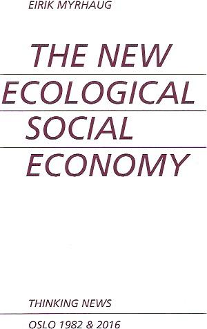 The new ecological social economy