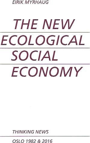 The new ecological social economy