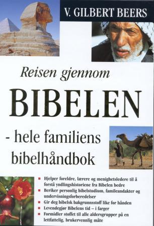 Reisen gjennom Bibelen - hele familiens bibelhåndbok