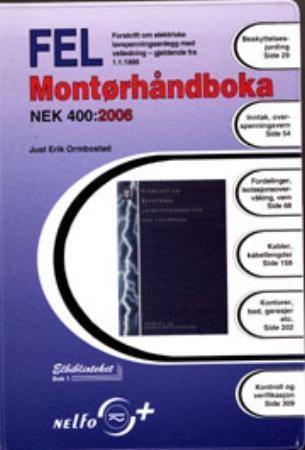FEL - montørhåndboka : NEK400:2006