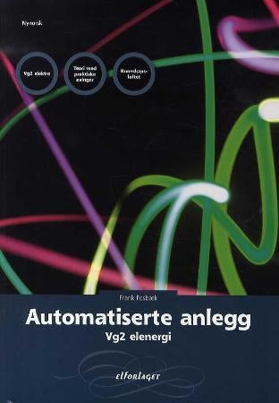 Automatiserte anlegg - vg2 elenergi