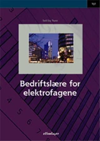Bedriftslære for elektrofagene - vg3 bedrift