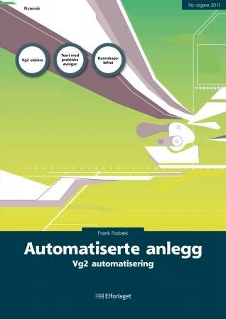 Automatiserte anlegg - vg2 automatisering