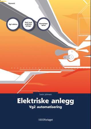 Elektriske anlegg - vg2 automatisering