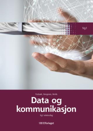 Data og kommunikasjon - vg1 elektrofag