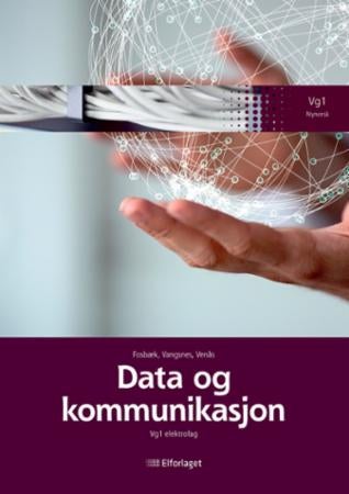 Data og kommunikasjon - vg1 elektrofag
