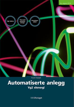 Automatiserte anlegg - vg2 elenergi