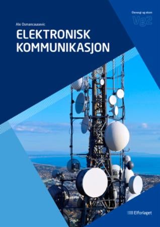 Elektronisk kommunikasjon - vg2 elenergi og ekom