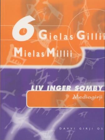 Gielas gilli mielas milli 6 - mediagirji