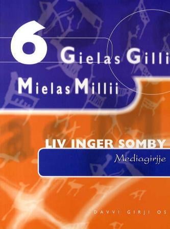 Gielas gilli mielas milli 6 - mediagirjje