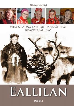 Eallilan - vida nissona barggut ja vásáhusat boazoealáhusas