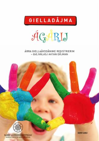 Gielladåjma ágårij - árra giellaåvddånime registrierim bæjválasj aktan dåjman