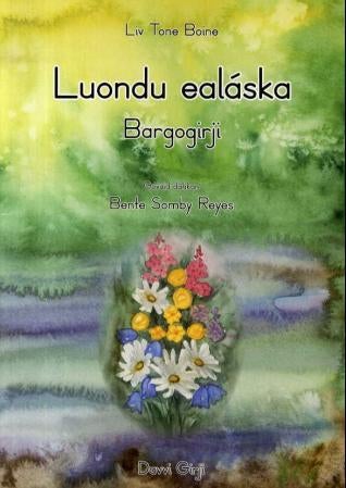 Luondu ealáska - Bargogirji