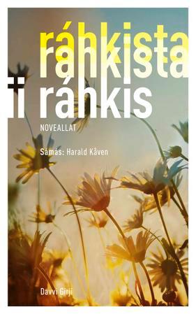 Ráhkista, ii ráhkis - noveallat