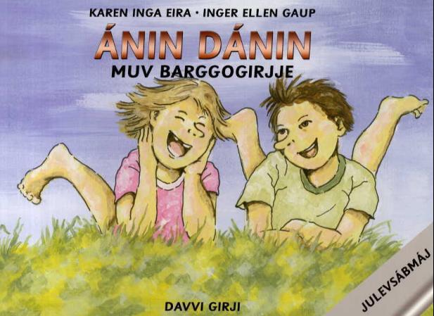 Ánin dánin - muv barggogirjje : låhkåm- ja tjállem ásadibme