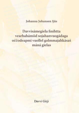 Davvisámegiela finihtta vearbahámiid sojahanvuogádaga occodeapmi vuollel golmmajahkásas máná gielas