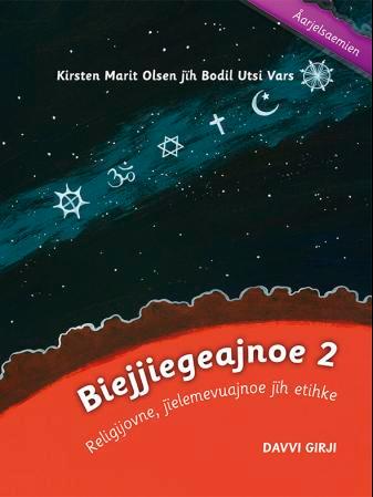 Biejjiegeajnoe 2 - religijovne, jïelemevuajnoe jïh etihke