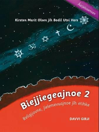 Biejjiegeajnoe 2 - religijovne, jïelemevuajnoe jïh etihke