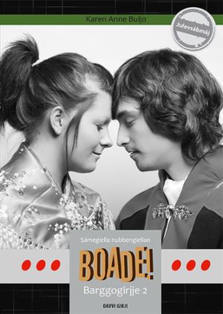 Boade! - barggogirjje 2 : sámegiella nubbingiellan
