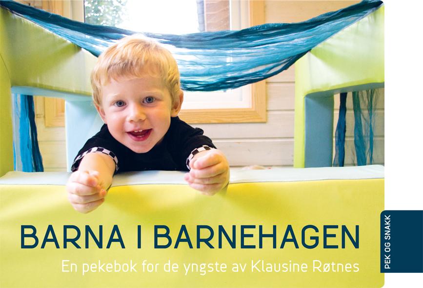 Barna i barnehagen - en pekebok for de yngste
