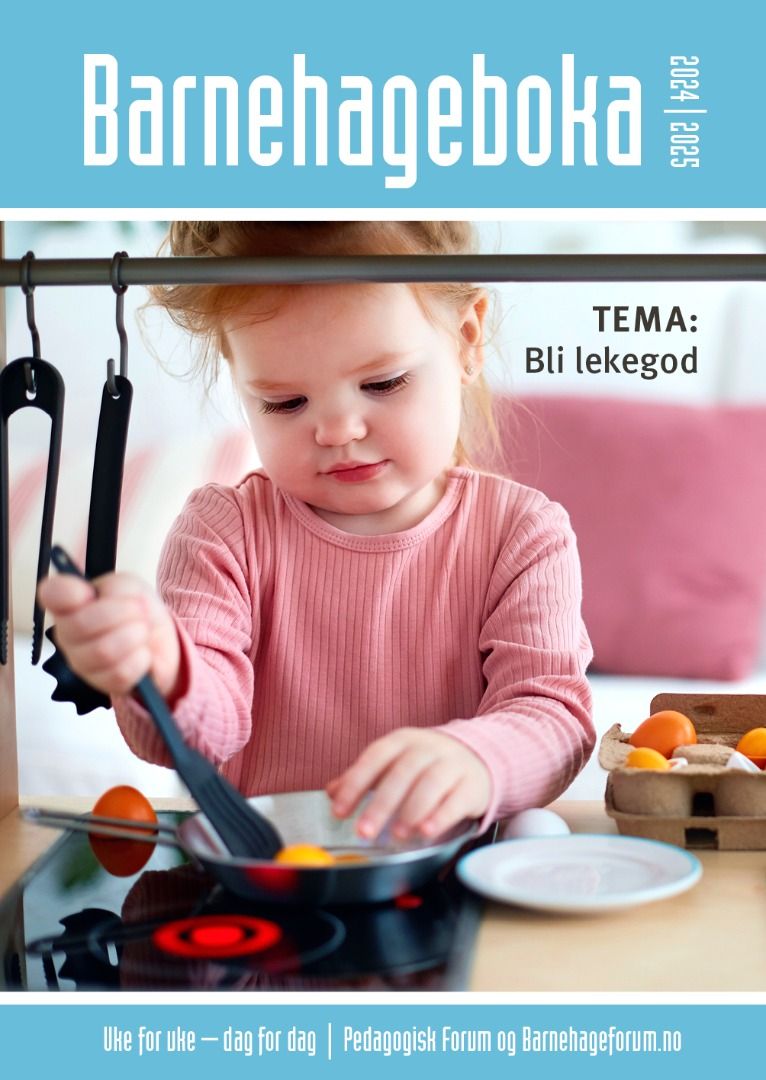 Barnehageboka 2024/2025 - tema: bli lekegod