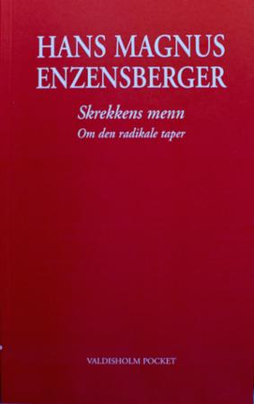 Skrekkens menn - et essay om den radikale taper