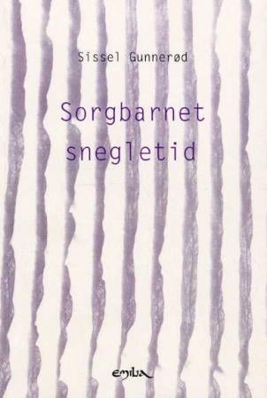 Sorgbarnet snegletid - dikt