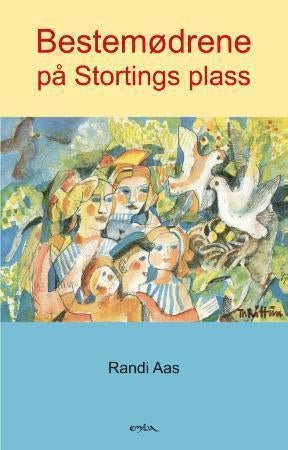 Bestemødrene på Stortings plass - nærlys på en fredsbevegelse