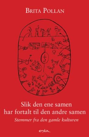 Slik den ene samen har fortalt til den andre samen - stemmer fra den gamle kulturen