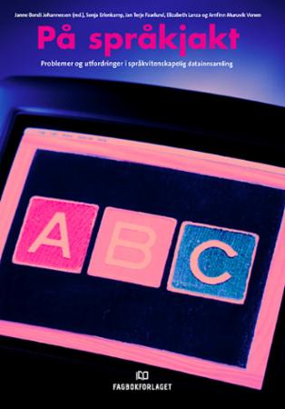 På språkjakt - problemer og utfordringer i språkvitenskapelig datainnsamling