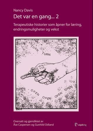 Det var en gang 2 - terapeutiske historier som åpner for læring, endringsmuligheter og vekst