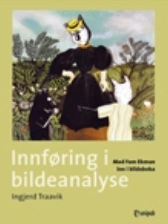 Innføring i bildeanalyse - med Fam Ekman inn i bildeboka