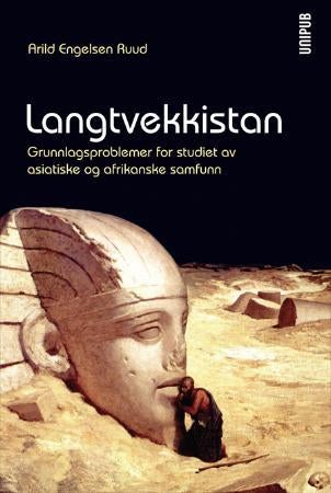 Langtvekkistan - grunnlagsproblemer for studiet av asiatiske og afrikanske kulturer og samfunn