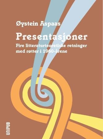 Presentasjoner - fire litteraturteoretiske retninger med røtter i 1960-årene