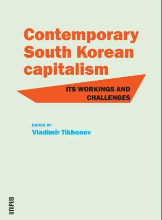 Contemporary South Korean capitalism - its workings and challenges