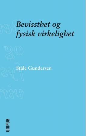 Bevissthet og fysisk virkelighet