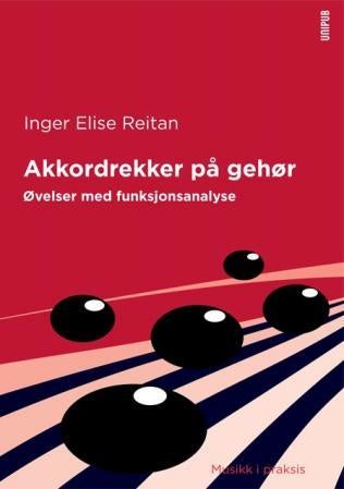 Akkordrekker på gehør - øvelser med funksjonsanalyse