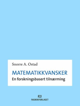 Matematikkvansker - en forskningsbasert tilnærming