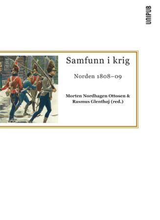 Samfunn i krig - Norden 1808-09