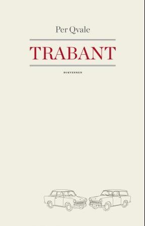 Trabant - om det umistelige : roman