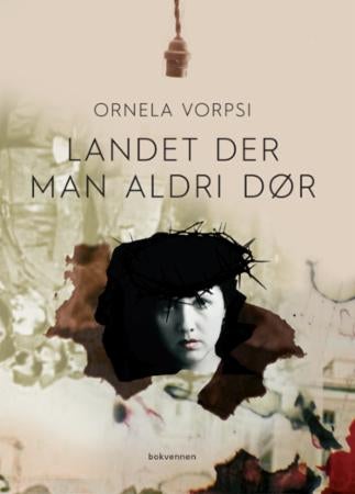 Landet der man aldri dør - roman