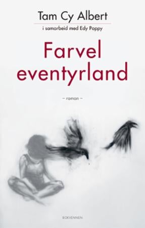 Farvel eventyrland - roman