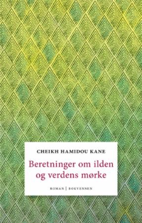 Beretninger om ilden og verdens mørke - roman