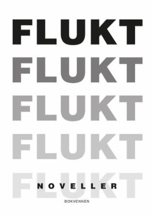 Flukt - noveller