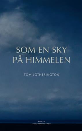 Som en sky på himmelen - roman