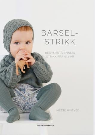 Barselstrikk - begynnervennlig strikk fra 0-2 år