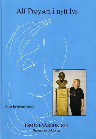 Alf Prøysen i nytt lys - Prøysenårbok 2004