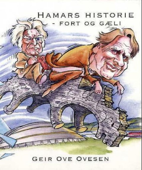 Hamars historie - fort og gæli