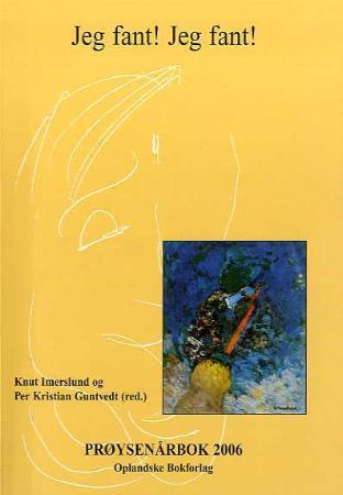 Jeg fant! Jeg fant! - Prøysenårbok 2006